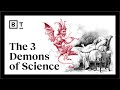 The 3 ‘demons’ that haunted legendary scientists | Jimena Canales | Big Think