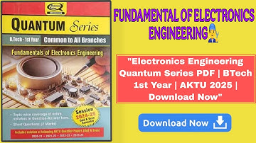 Electronics  Quantum Series PDF | BTech 1st Year | AKTU 2025 /2026 | Download Now"