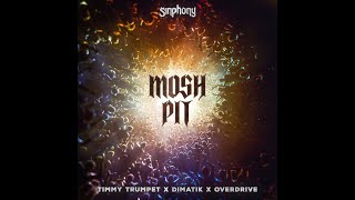 Timmy Trumpet, Dimatik, Overdrive - Mosh Pit (Extended Mix)