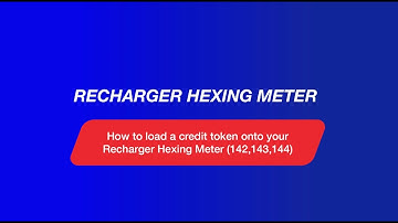 How to load a credit token onto your Recharger Hexing Meter (142,143,144)