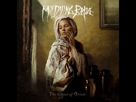 GBHBL Whiplash: My Dying Bride – The Ghost of Orion Review