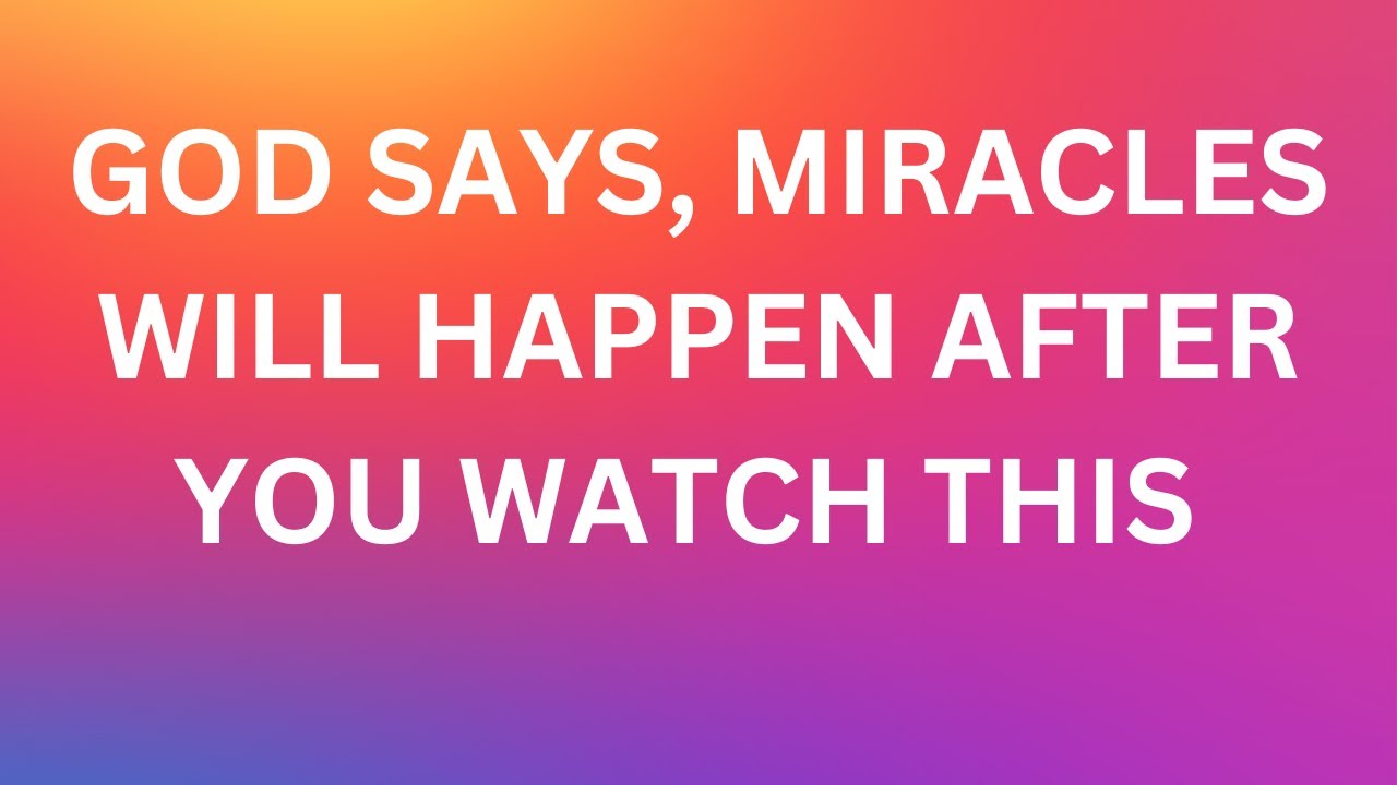 Miracles Will Happen | God message today | God message for you today ...