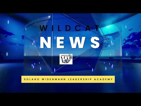 Solano Widenmann Leadership Academy Wildcat News - Season 1 Episode 2 September 6, 2023