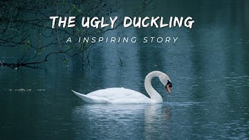 This story will inspire your life | ✨The Ugly Duckling 🦢✨