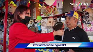 Feria de Tenancingo 2021 - 2 - Metrocable Tenancingo