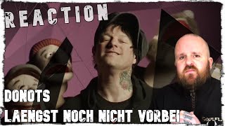 Punkrock aus Ibbenbüren | DONOTS - Längst noch nicht vorbei | Reaction