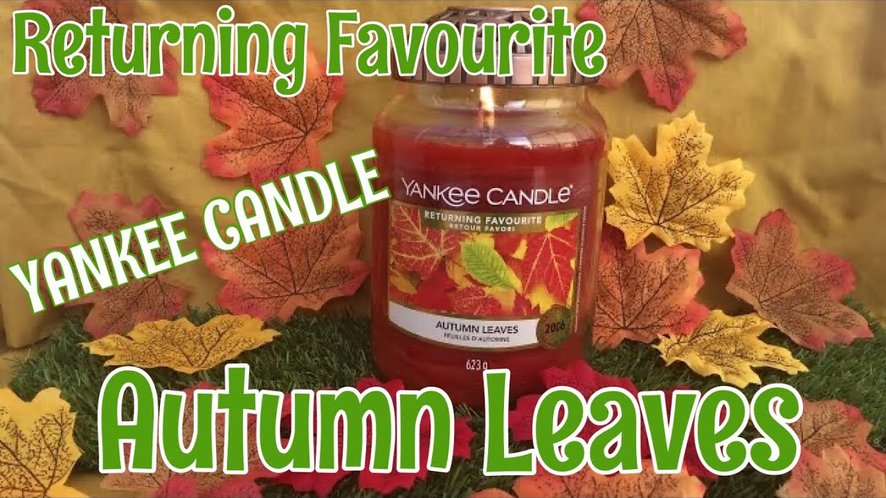 Yankee Candle Review & Chit Chat Returning Favourite Autumn Leaves