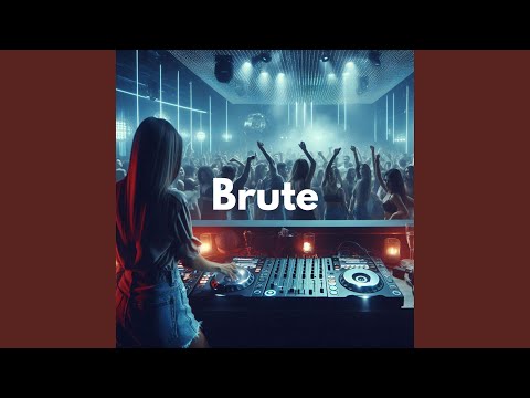 Brute (Extended Mix)