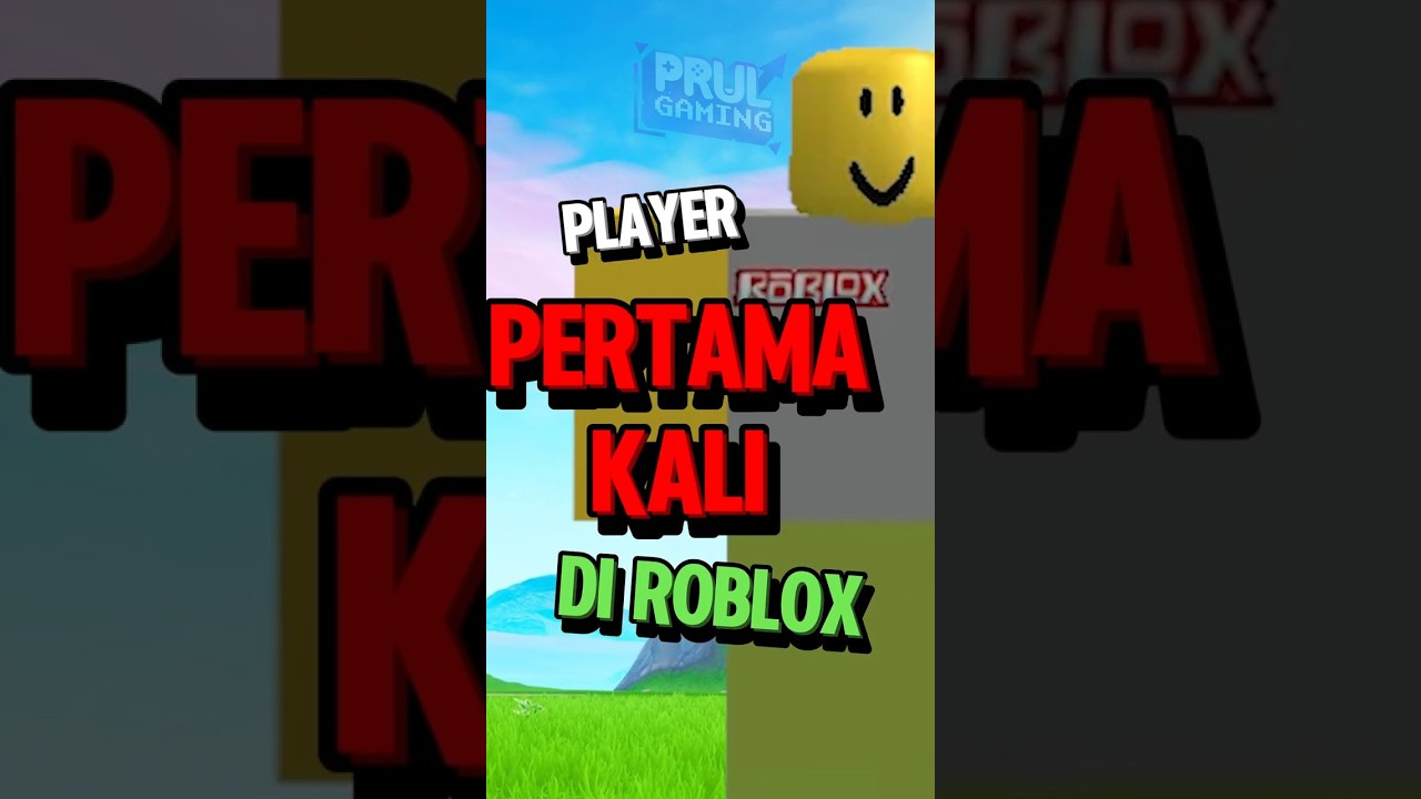 SIAPA PLAYER PERTAMA DI ROBLOX 