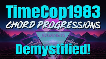 TimeCop1983 Chord Progressions Demystified! (how to synthwave like Timecop1983)