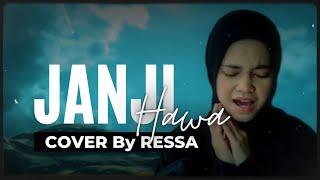 JANJI HAWA - RESSA ( Dipopulerkan Umi Pipik )