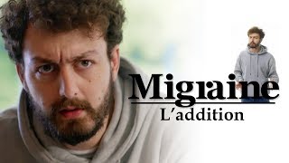 Migraine de Roman Frayssinet : l'addition - Clique - CANAL+