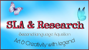 SLA & Research | Second language Aqusition | Linguistics