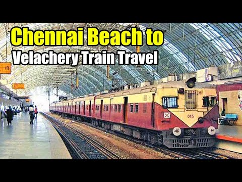 Chennai Beach to Velachery Train Travel | Train journey & Train Route Guide