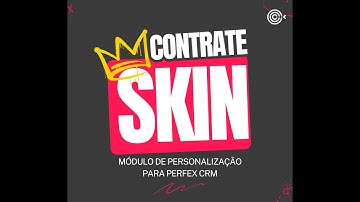 Personalize seu Perfex CRM com o Contrate Skin