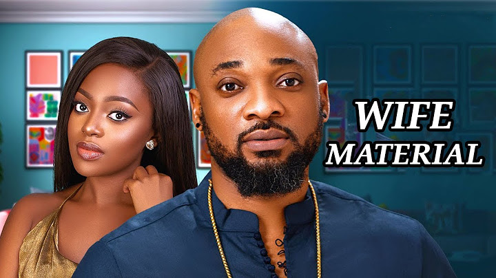 WIFE MATERIAL (NEW TRENDING MOVIE) - CHACHA EKE,DEZA THE GREAT,OKAWA SHAZNAY LATEST NOLLYWOOD MOVIE