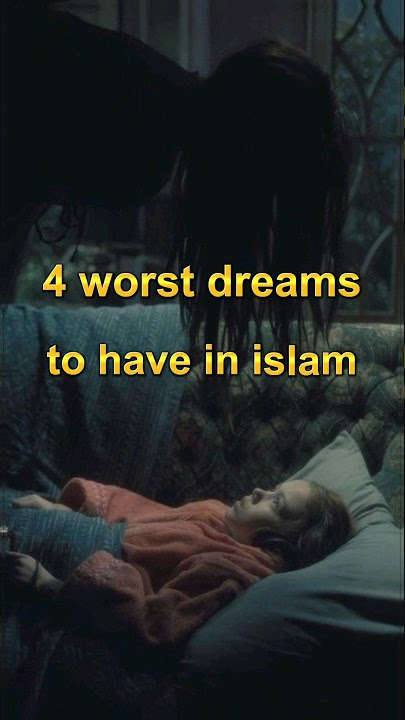 4 mimpi buruk terburuk dalam Islam 😢 #islam #shorts #ytshorts #nightmare
