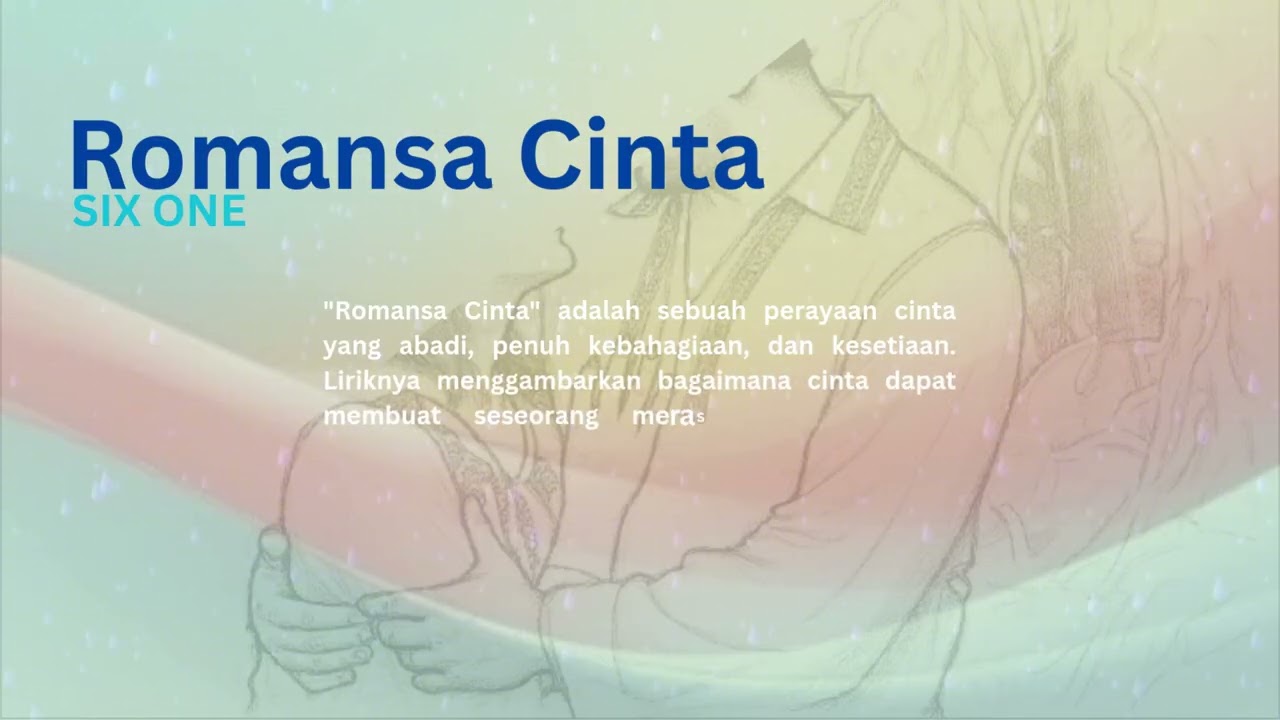 Romansa Cinta  -  SIX ONE
