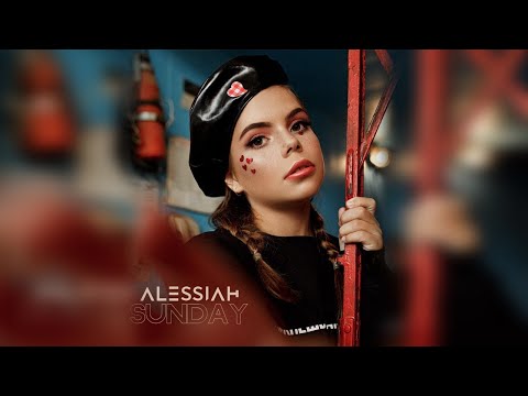 Alessiah - Sunday