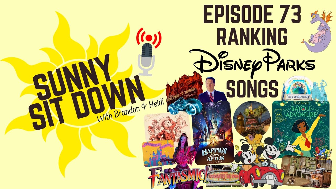 🔴 LIVE | Sunny Sit Down | Episode 73 | Ranking Disney Parks Songs - Attractions, Shows &  More