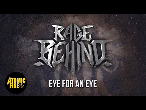 RAGE BEHIND - Eye For An Eye (Official Lyric Video)