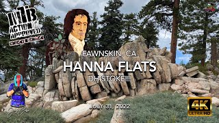 MTB Riding Hanna Flats DH🌲Big Bear, CA | NEW TRAIL DAY!!! | July 31, 2022 | Part 4