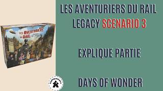 🚂 LES AVENTURIERS DU RAIL LEGACY : LA RUÉE VERS L’OR 💰 scénario 3