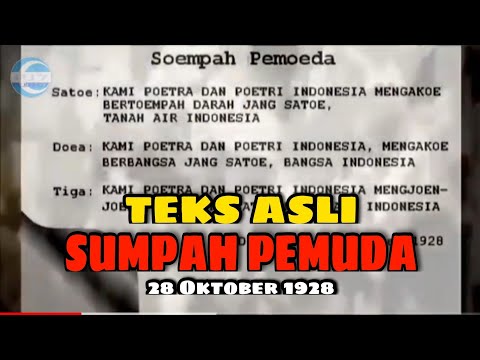 Suara dan teks asli SUMPAH PEMUDA 28 OKTOBER 1928