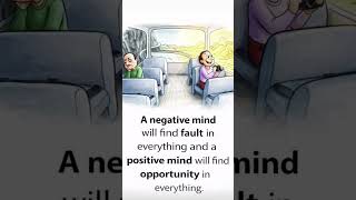 A negativity mind will find fault in everything and a positive mind will find opportunity #YTshorts