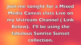 Free Ustream Class - Prima Sunrise Sunset Collection Mixed Media Canvas