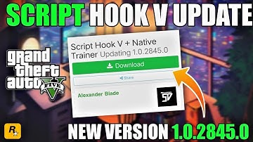 GTA V - SCRIPT HOOK V 1.0.2845.0 UPDATE IS HERE | GTA V NEW UPDATE