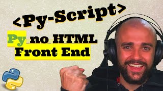 PyScript  - Rode o python no navegador e front end  , fim do Javascript? - Tutorial passo a passo