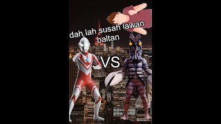 Dah Lah susah Ngalahin Baltan Utraman Fighting Evolution 0