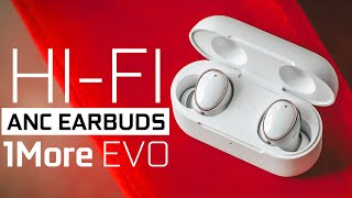 1More Evo-  Audiophile-Grade ANC True Wireless Earbuds