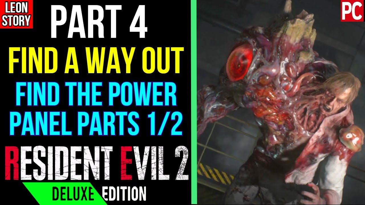 Resident Evil 2 Deluxe Edition Gameplay [ Leon ] Part 4 - Find A Way Out & Find The Power Panel Part