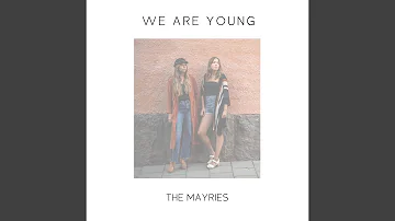 We are Young