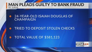 Champaign man pleads guilty to bank fraud conspiracy