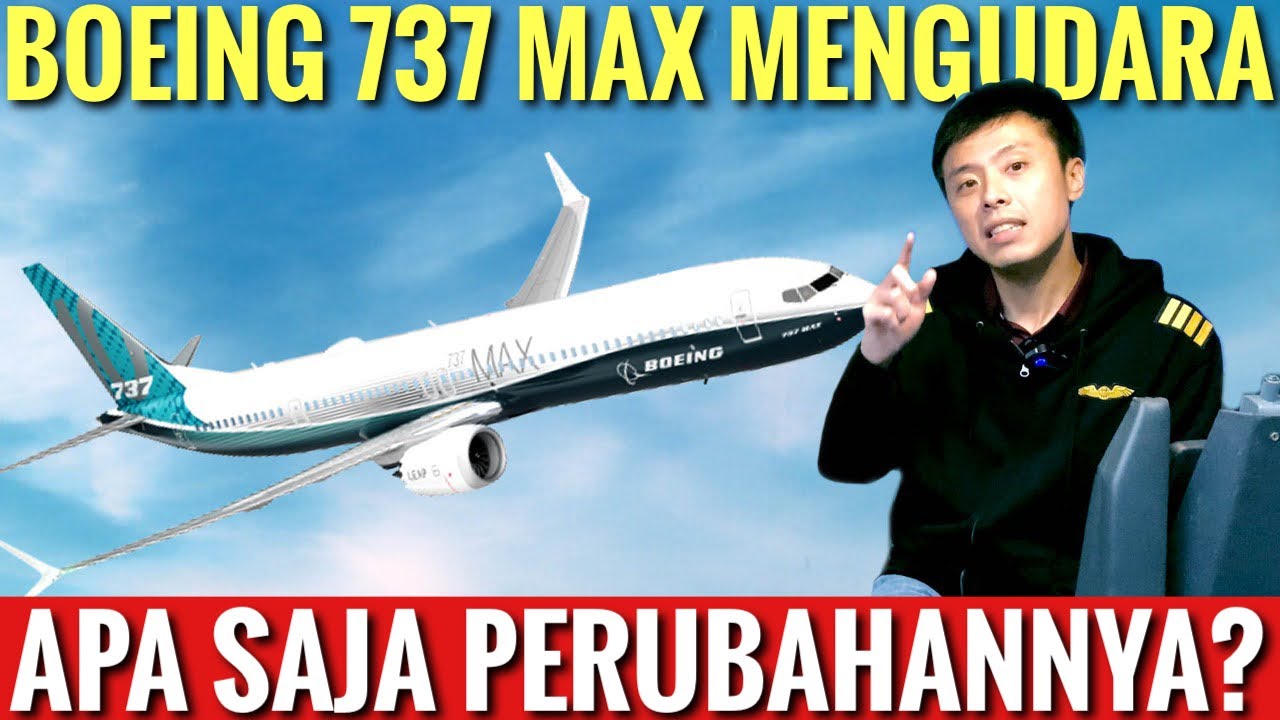 Boeing 737 Max Akhirnya Mengudara Lagi, Ini Penjelasan Captain Vincent