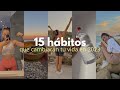 15 hábitos que te ayudarán a cambiar tu vida en 2023 ✨ | glow up, amor propio, tu mejor versión…