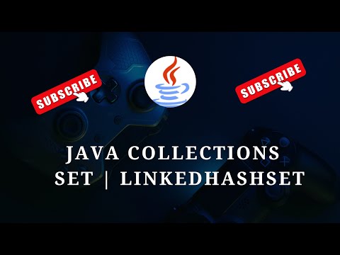 #83 Java Collections | Set | LinkedHashSet and Methods