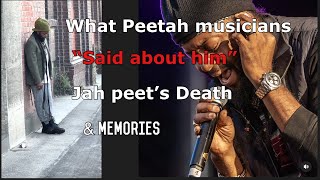 PEETAH MORGAN MUSICIANS HAD THIS TO SAY ABOUT HIM - D3ATH & MEMORIES