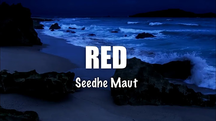 Seedhe Maut - RED (lyrics)
