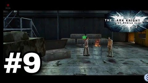 Batman:The dark Knight rises gameplay walkthrough part 9(Android)