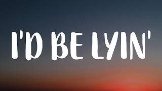 Kelly Clarkson - I'd Be Lyin' (Lyrics) screenshot 3