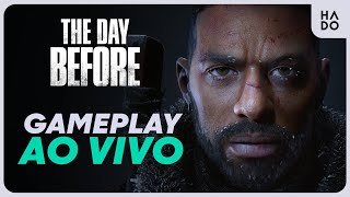 THE DAY BEFORE: AGORA VAI? [LIVE]