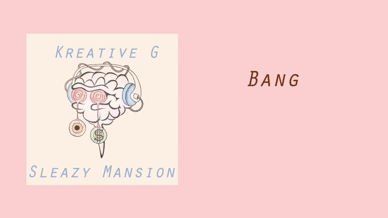 Sleazy Mansion - Bang ft. Spoony G camera iphone 8 plus apk