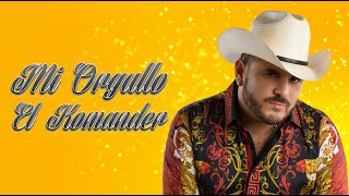 El Komander - Mi Orgullo (Lyric Video)