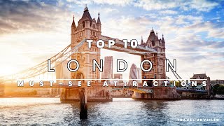 London Like a Local: The Ultimate Guide To The Top 10 Must See Attractions