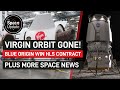 Blue Origin WIN HLS Contract! Virgin Orbit CLOSED and More Space News!