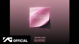 BLACKPINK - ‘쉿(Hush)’ (Official Audio) screenshot 5
